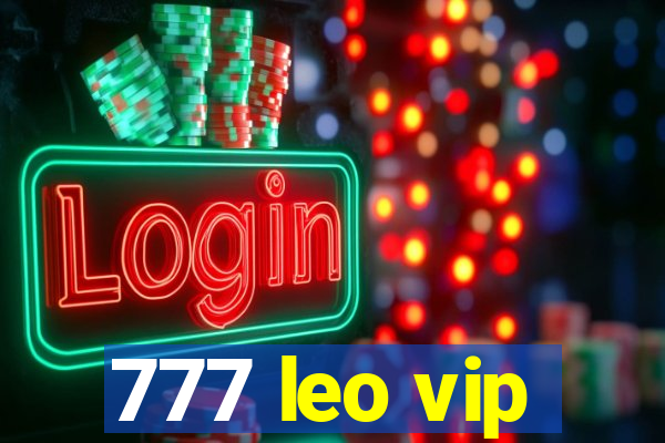 777 leo vip